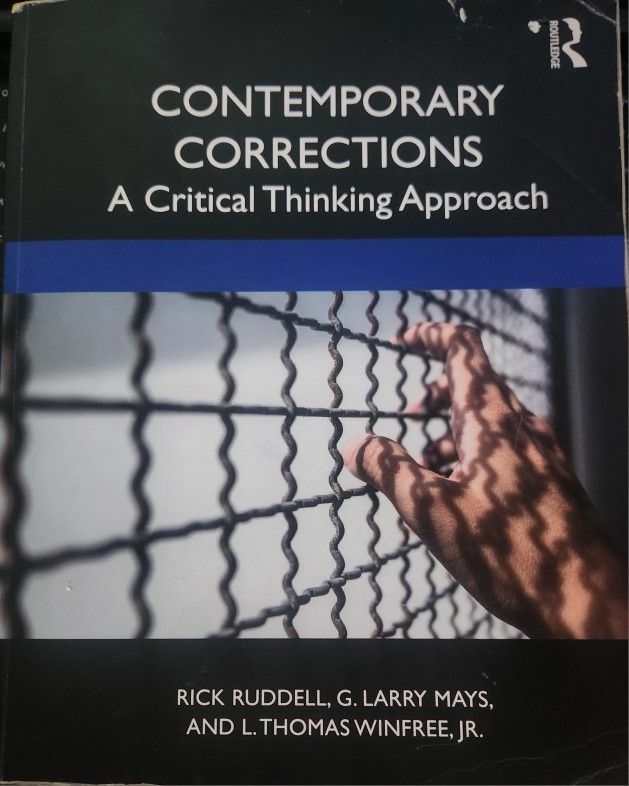 Contemporary Corrections A Critical Thinking Approach