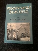 Pennsylvania Beautiful by Wallace Nutting.