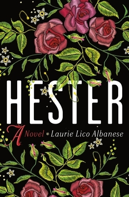 Hester Author Laurie Lico Albanese Book Novel Bestselling EBook Kindle Best Selling PDF e-book