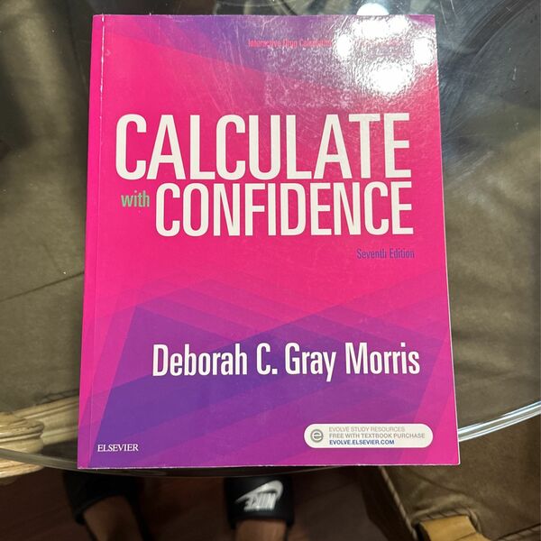 Calculate With Confidence Seventh Edition