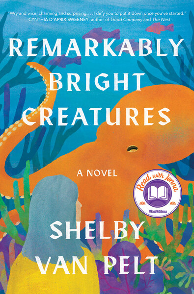 Remarkably Bright Creatures Author Shelby Van Pelt Novel Ebook Kindle Best Selling PDF Book Bestselling e-book