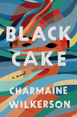 Black Cake Author Charmaine Wilkerson Novel Ebook Kindle Best Selling PDF Book Bestselling e-book